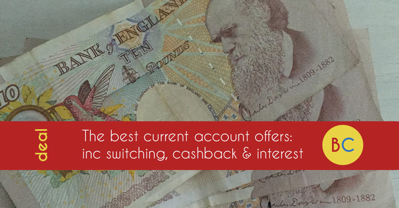 The Best Bank Switching, Cashback And Interest Offers | Be Clever With ...