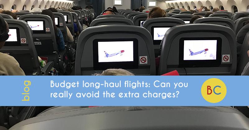 Budget long-haul flights - can you avoid the extra charges