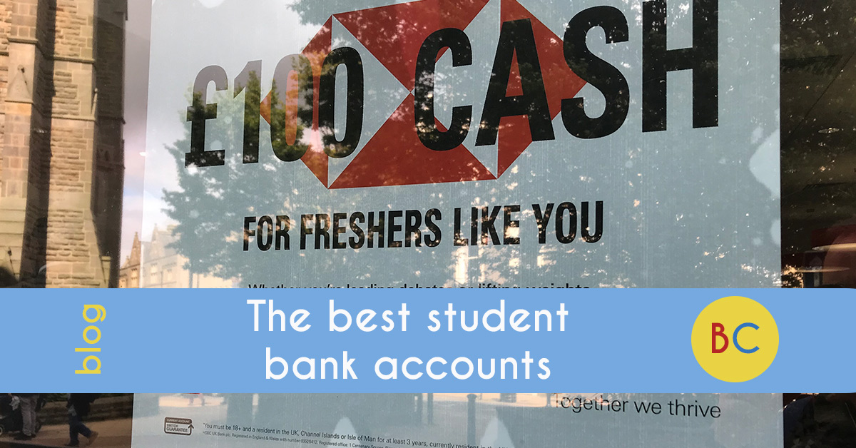 The Best Student Bank Accounts | Be Clever With Your Cash