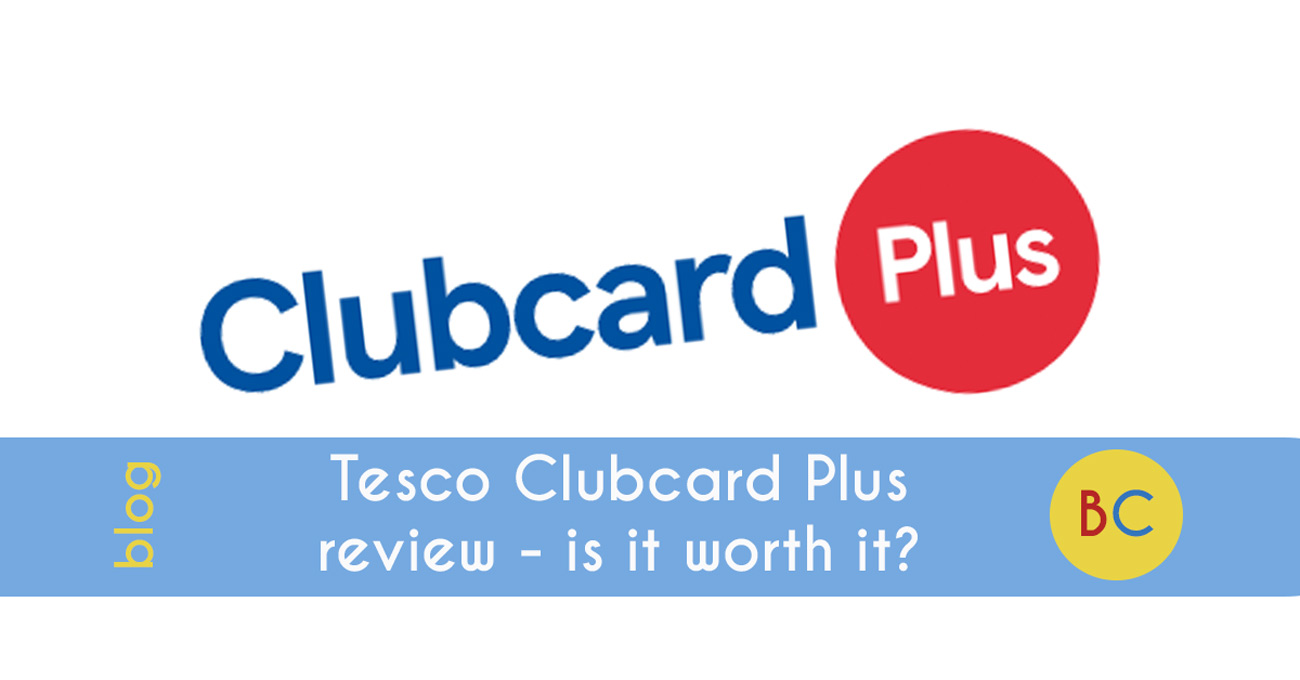 Tesco Clubcard Plus Review - Is It Worth £7.99 A Month? | Be Clever ...