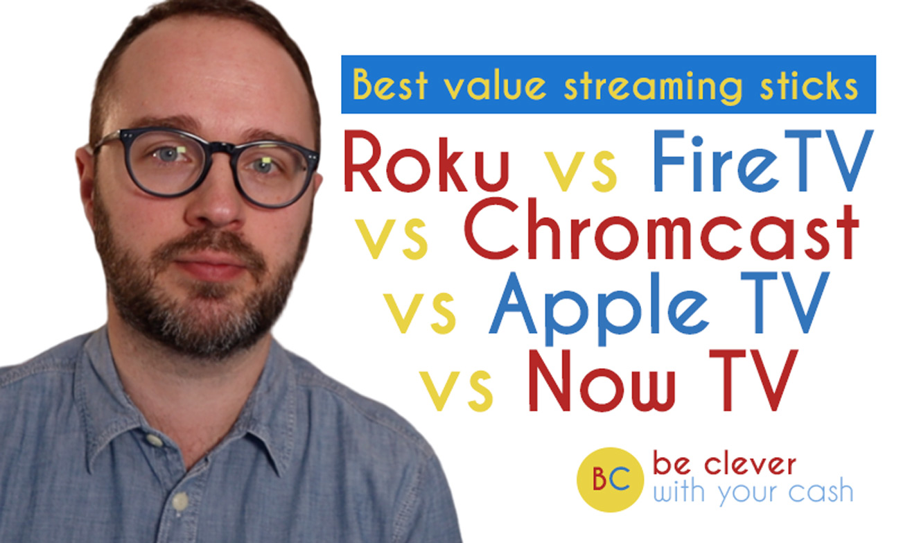 What's the best value TV & film streaming stick? Be Clever With Your Cash