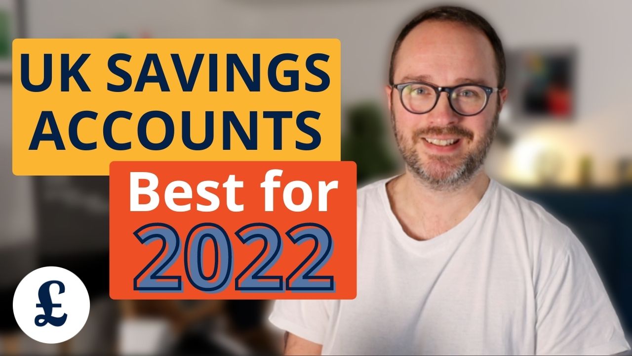 The Top Savings Accounts For 2022 - Be Clever With Your Cash