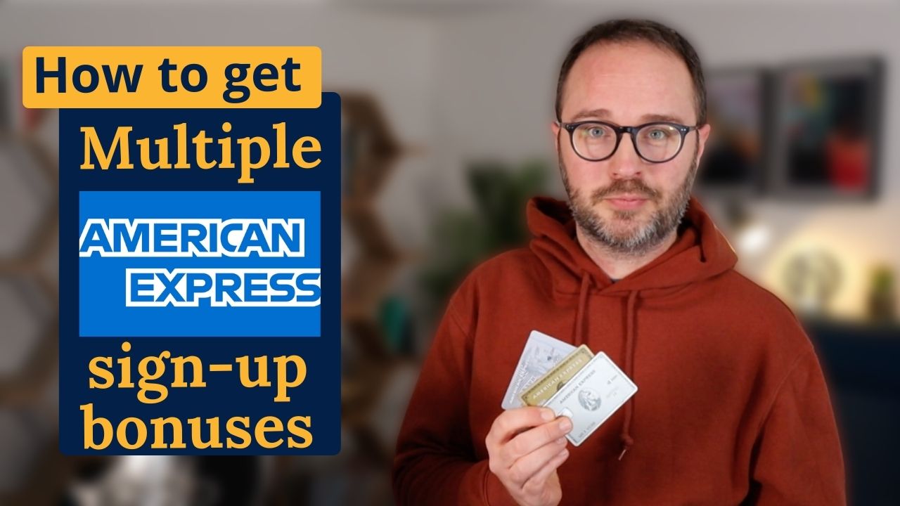 How to get multiple American Express signup bonuses Be Clever With