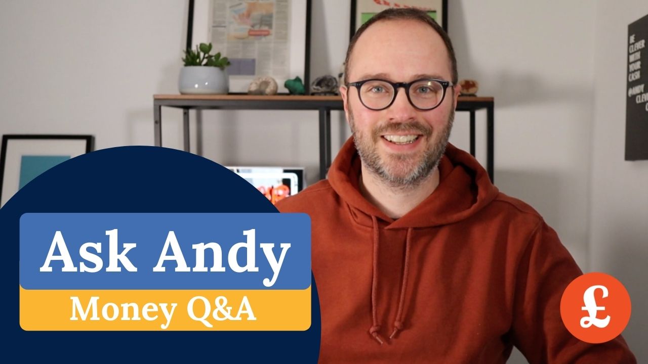 Ask Andy #41: Your Money Questions Answered - Be Clever With Your Cash