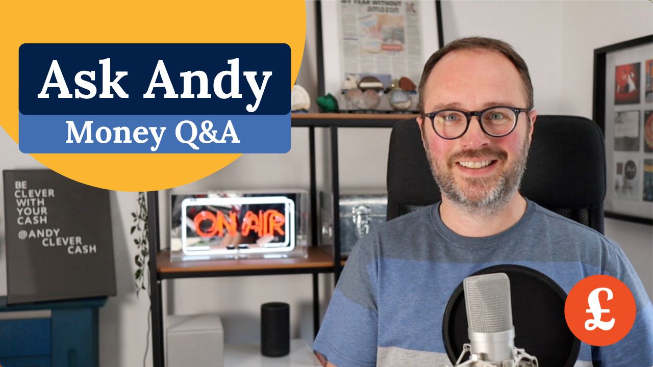 Ask Andy #72: Your Money Questions Answered - Be Clever With Your Cash