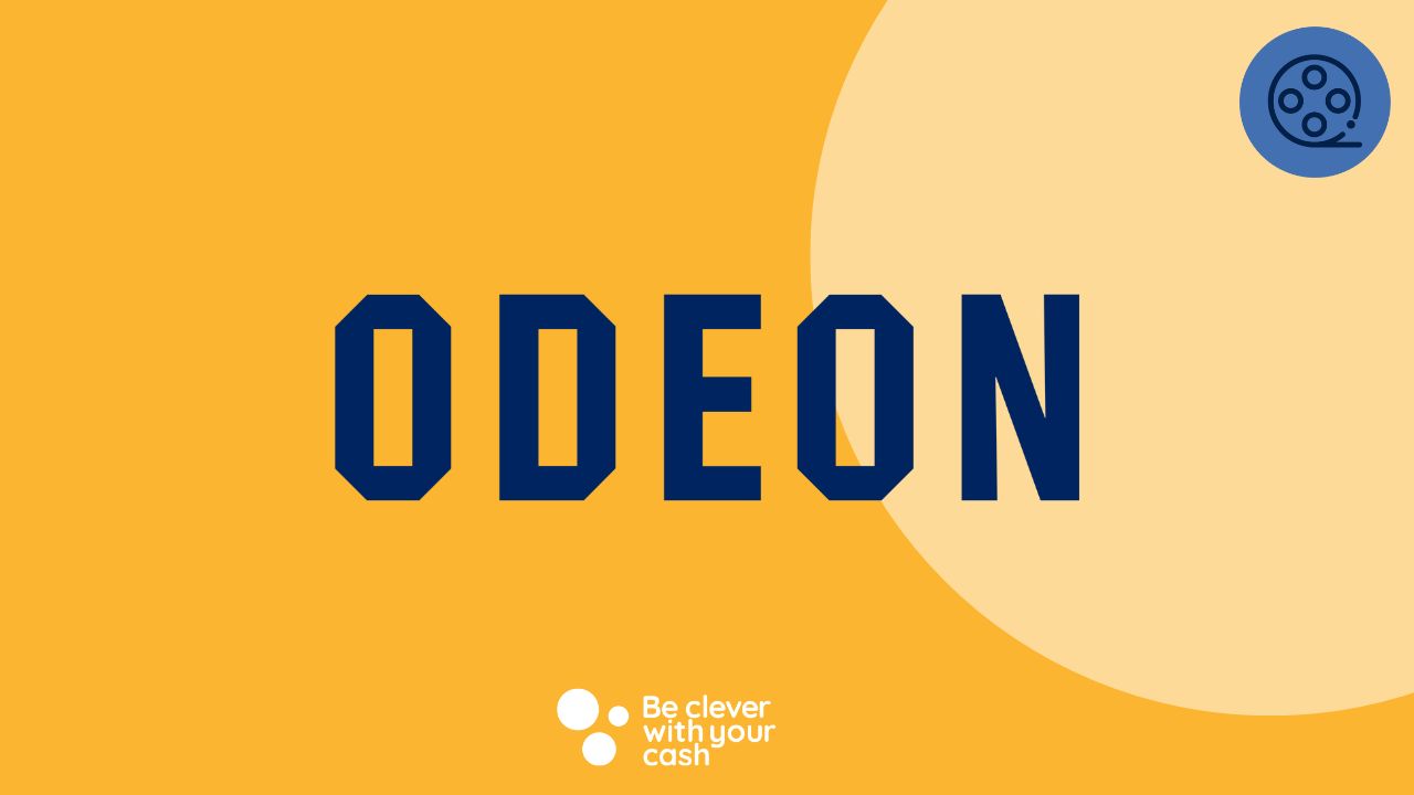 Odeon deals and offers - Be Clever With Your Cash
