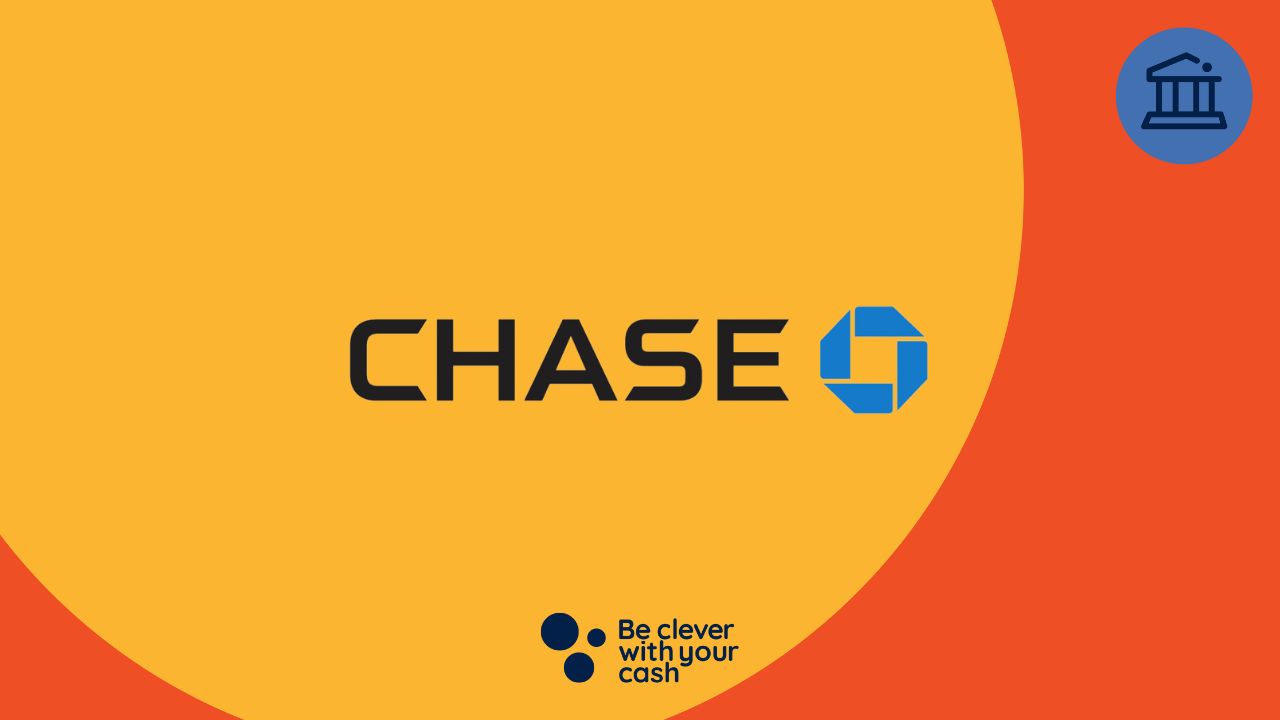 Chase Bank £20 referafriend offer Get £20 for signing up Be Clever