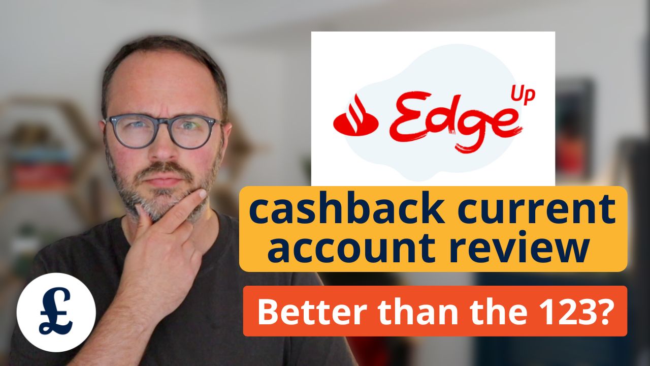 Santander Edge Up Current Account Review Be Clever With Your Cash 8600