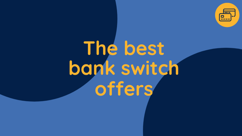 the best bank switch offers on a blue background