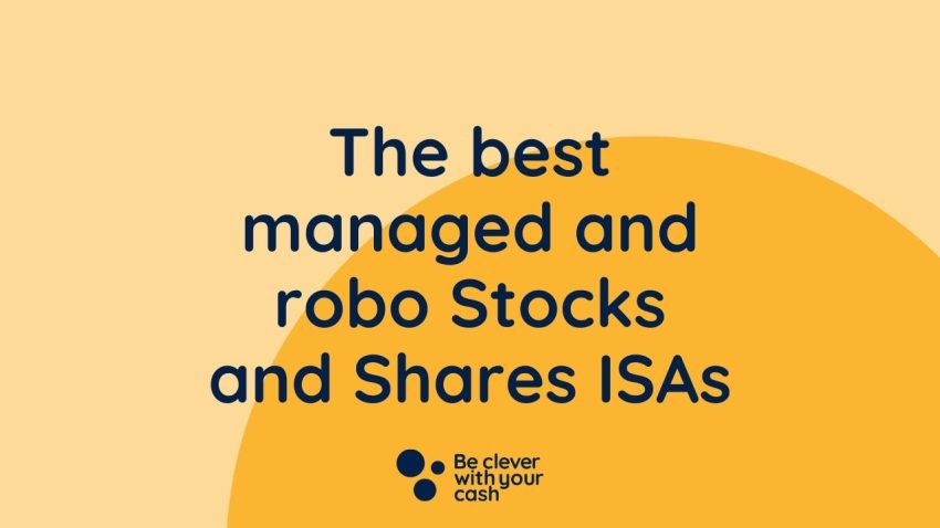 yellow background with text that says "best managed and robo stocks and shares ISAs"